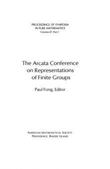 The Arcata Conference on Representations of Finite Groups, Part I