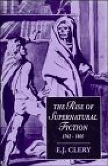 The Rise of Supernatural Fiction, 1762-1800