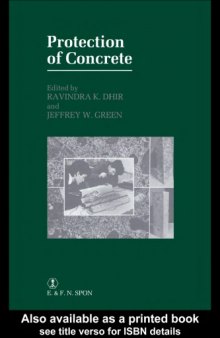Protection of Concrete: Proceedings of the International Conference, University of Dundee, September 1990