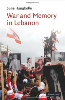 War and Memory in Lebanon