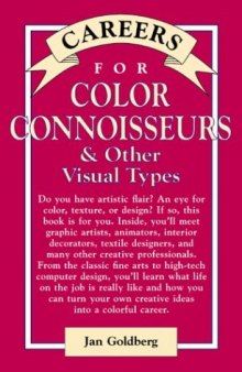 Careers for Color Connoisseurs & Other Visual Types (Vgm Careers for You Series)