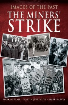 The Miners' Strike