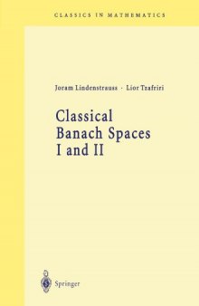 Classical Banach Spaces I and II. Sequence Spaces. Function Spaces 