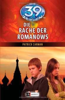 Die Rache der Romanows (Die 39 Zeichen - Band 5)  