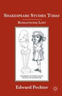 Shakespeare Studies Today: Romanticism Lost