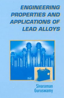 Engineering Properties and Applications of Lead Alloys