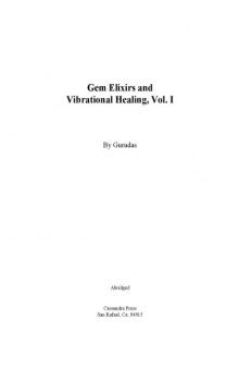 Gem Elixirs and Vibrational Healing Volume I
