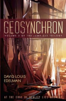 Geosynchron (Jump 225 Trilogy, 3)