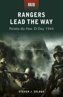 Rangers Lead the Way - Pointe-du-Hoc D-Day 1944 (Raid)