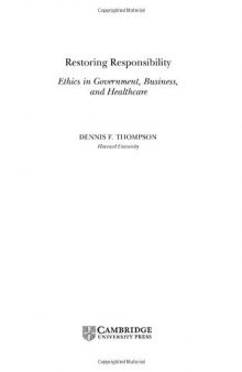 Restoring Responsibility: Ethics in Government, Business, and Healthcare 