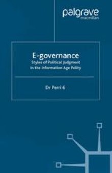 E-governance: Styles of Political Judgment in the Information Age Polity