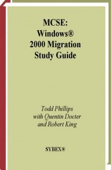 MCSE: Windows 2000 Migration Study Guide (Exam 70-222)