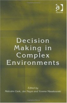 Decision-making in Complex Environments