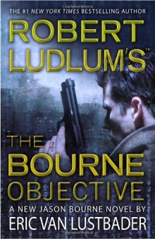 Robert Ludlum's (TM) The Bourne Objective (Jason Bourne)