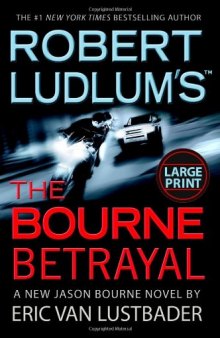 Robert Ludlum's The Bourne Betrayal