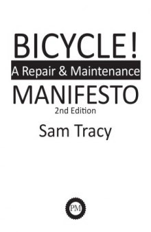 Bicycle!  A Repair & Maintenance Manifesto