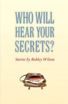 Who Will Hear Your Secrets?