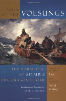 The Saga of the Volsungs : the Norse epic of Sigurd the Dragon Slayer