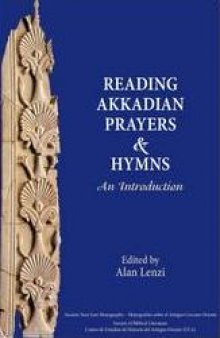 Reading Akkadian Prayers and Hymns An Introduction