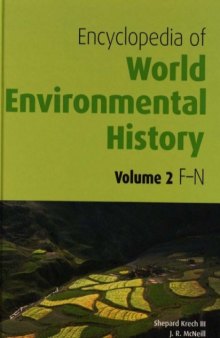 Encyclopedia of World Environmental History, Vol. 2: F-N  