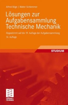 Lösungen zur Aufgabensammlung Technische Mechanik, 14. Auflage  