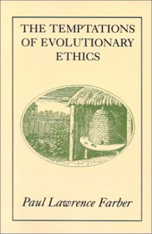 The Temptations of Evolutionary Ethics  