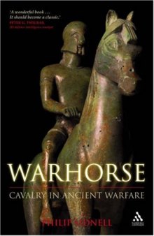 Warhorse: Cavalry in Ancient Warfare