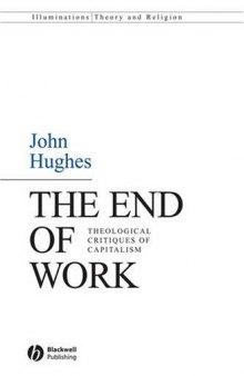 The End of Work: Theological Critiques of Capitalism