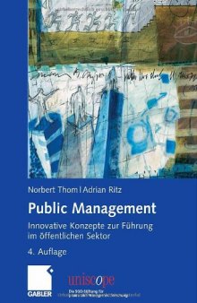 Public Management : innovative Konzepte zur Führung im öffentlichen Sektor