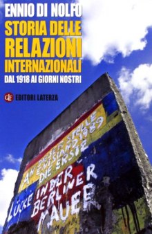 Storia delle relazioni internazionali. Dal 1918 ai giorni nostri