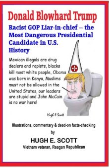 Donald Blowhard Trump: Racist GOP Liar-in-Chief