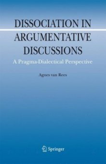 Dissociation in Argumentative Discussions: A Pragma-Dialectical Perspective (Argumentation Library)