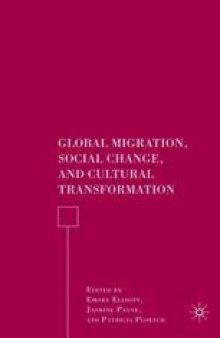 Global Migration, Social Change, and Cultural Transformation