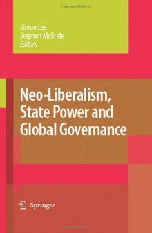 Neo-Liberalism, State Power and Global Governance