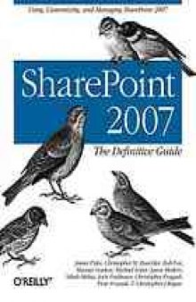 Sharepoint 2007 : the definitive guide