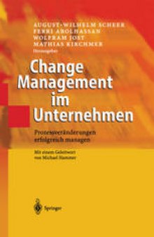 Change Management im Unternehmen: Prozessveränderungen erfolgreich managen