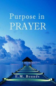 Purpose in prayer