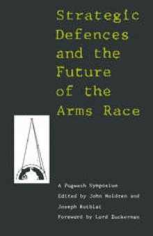 Strategic Defences and the Future of the Arms Race