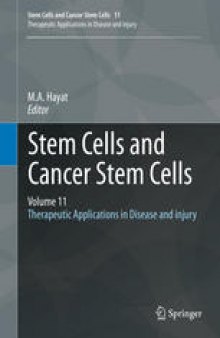 Stem Cells and Cancer Stem Cells, Volume 11: Therapeutic Applications in Disease and injury