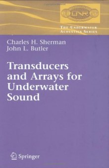 Transducers and Arrays for Underwater Sound (Underwater Acoustics)