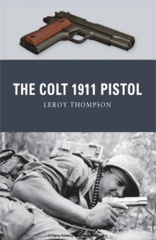 The Colt 1911 Pistol (Weapon)