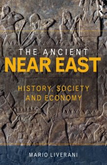 The Ancient Near East: History, Society and Economy