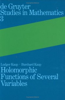 Holomorphic functions of several variables