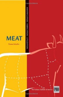 Meat : Identification, Fabrication and Utilization (Kitchen Pro Series)  