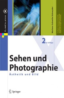 Sehen und Photographie: Ästhetik und Bild