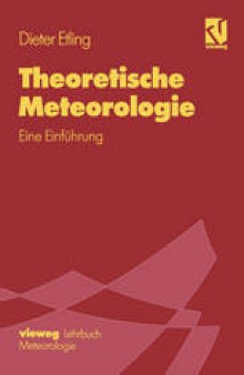 Theoretische Meteorologie: Eine Einführung