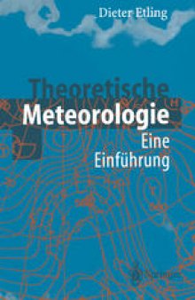 Theoretische Meteorologie: Eine Einfuhrung