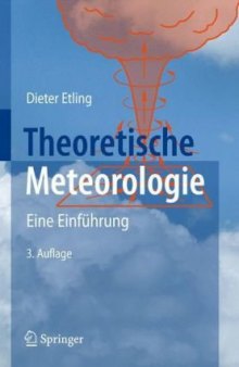 Theoretische Meteorologie: Eine Einführung, 3.Auflage  GERMAN 