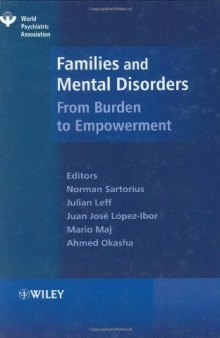 Families and Mental Disorder: From Burden to Empowerment