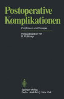 Postoperative Komplikationen: Prophylaxe und Therapie